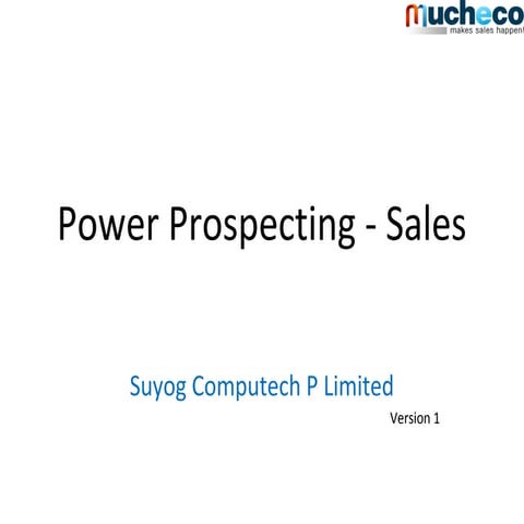 Power Prospecting 2016 Suyog sales  Version1