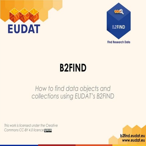 B2FIND - How to find data objects and collections using EUDAT's B2FIND | www....