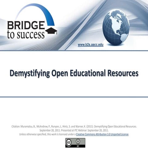 Demystifying OER and Bridge to Success