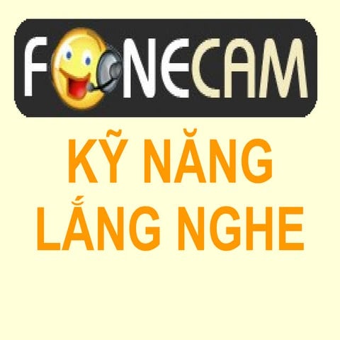 B3.2 kỹ năng lắng nghe