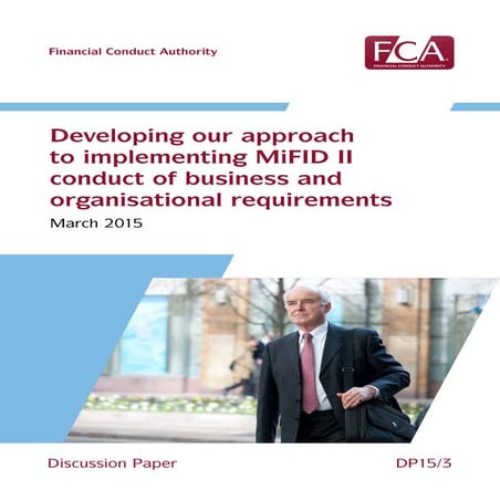 Financial Conduct Authority_Developing our approach to implementing MiFID II ...