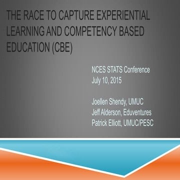 The race to capture experiential learning and competency based education (CBE)