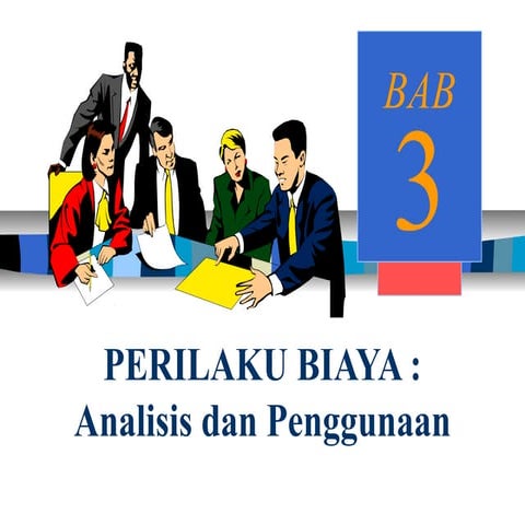B3 perilaku biaya