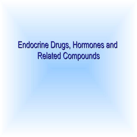 Endocrine drugs