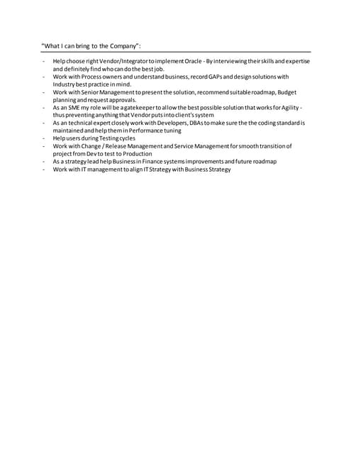 What I can bring to the Company
