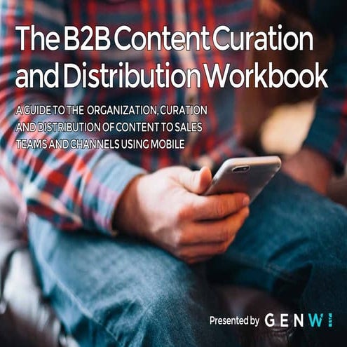The B2B Content Curation and Distribution Workbook v2 - Reduced (1)