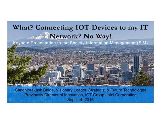 SIM Portland IOT - Sandhi Bhide - (09-14-2016)