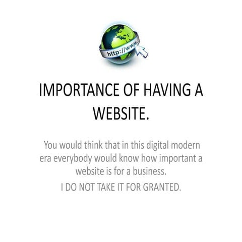 IMPORTANCE OF HAVING A WEBSITE PRESENTATION