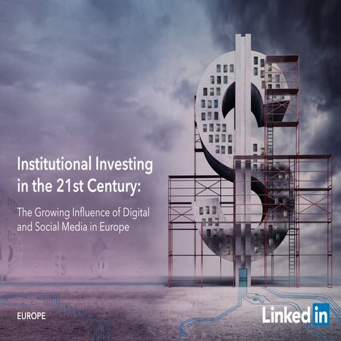 LinkedIn - Institutional Investing in the 21st Century