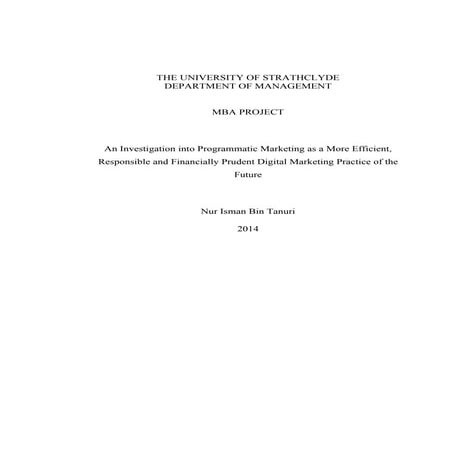 MBA Dissertation: "Investigation into Programmatic Marketing as a More Effici...