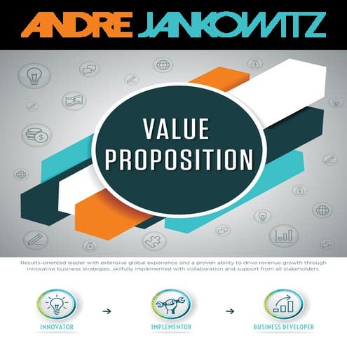 Andre Jankowitz - Value Proposition