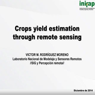Crops yield estimation through remo...
