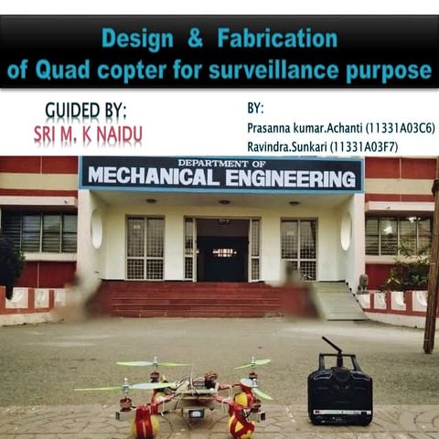 DESIGN AND FABRICATION OF QUADCOPTER