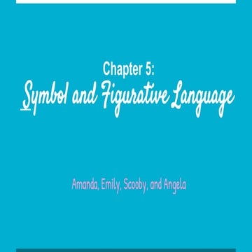 Chapter 5: symbol and figurative language