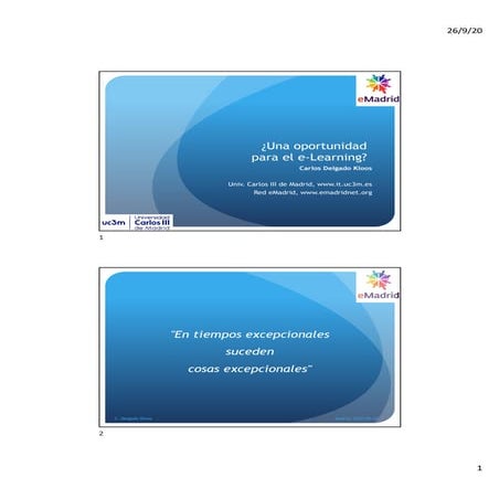 2020_09_24 "¿Una oportunidad para el e-learning?: UC3M" - Carlos Delgado Kloos