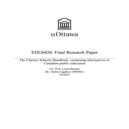 The Charter Schools Handbook- examining alternatives in Canadian education EDU6428FinalPaperForLORNAMACLEAN