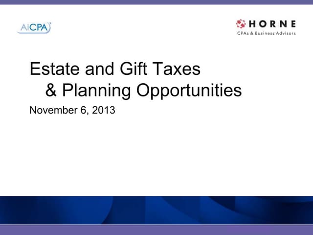 FINAL Estate Planning Forecast AICPA Presentation in Las Vegas 2013 PPT FINAL Estate Planning Forecast AICPA Presentation in Las Vegas 2013 PPT