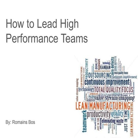 How to Lead High Performance Teams