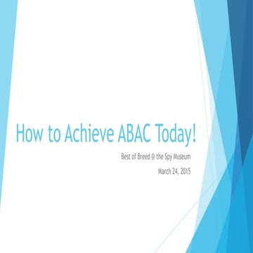 Best_of_Breed_3-24-2015_How_to_Achieve_ABAC_Today copy