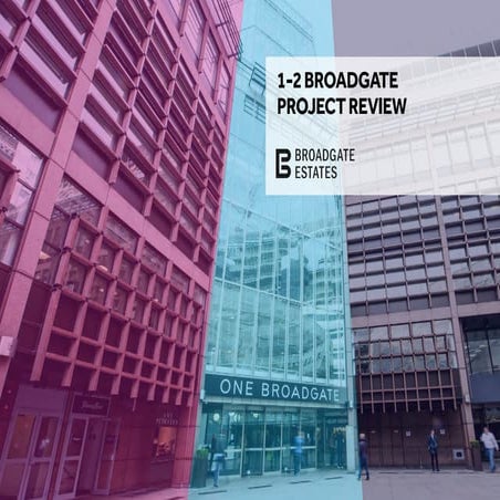 1-2 Broadgate Final Project Report