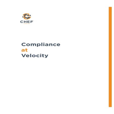 Compliance at Velocity with Chef (2)