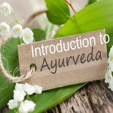 IntrotoAyurveda
