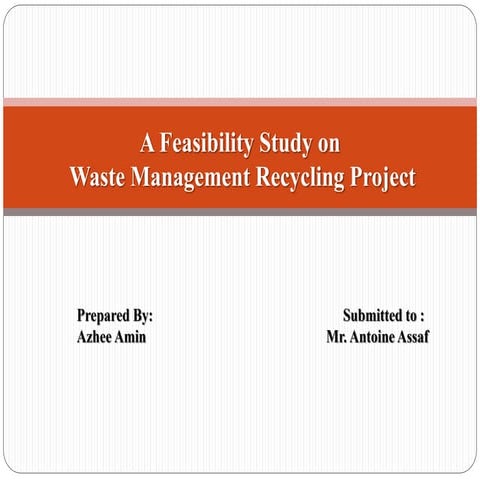 PP Waste Management Recycling Project2007- Azhee Amin