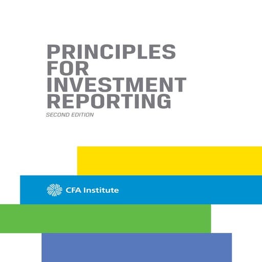 CFA - Principles for Investment Reporting