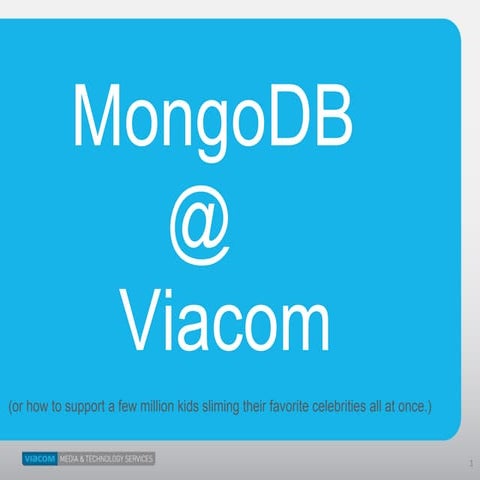MongoDB @ Viacom