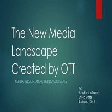 The New Media Landscape Created by OTT