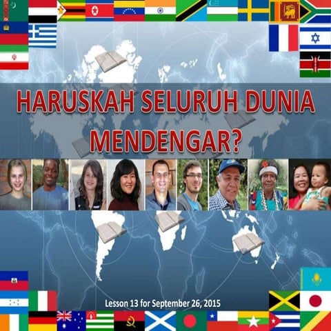 Haruskah Seluruh Dunia Mendengar ?