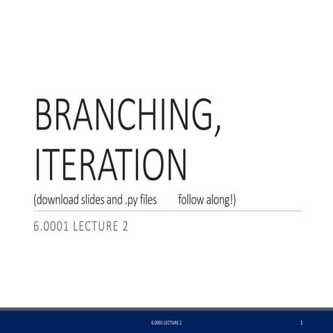 ba2947b25b1580e4a84df0ec5dbe5cdd_MIT6_0001F16_Lec2.pdf