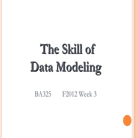 The skill of data modeling for business students | PPT