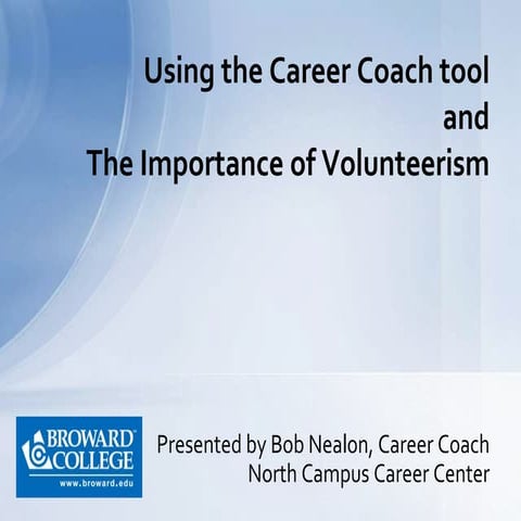 Career Coach and Volunteer Presentation