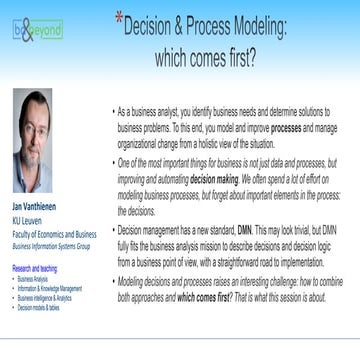 BA and Beyond 19 - Jan Vanthienen - Decision and process modeling