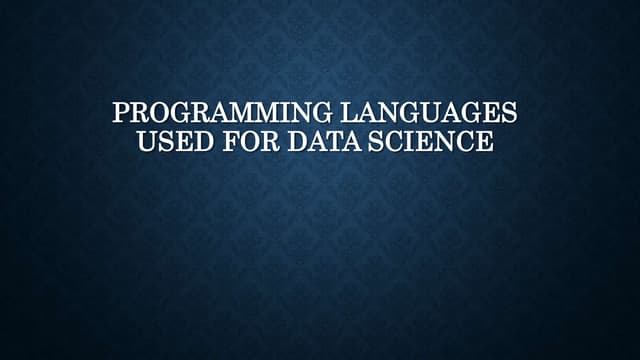 Programming Languages for Data Science