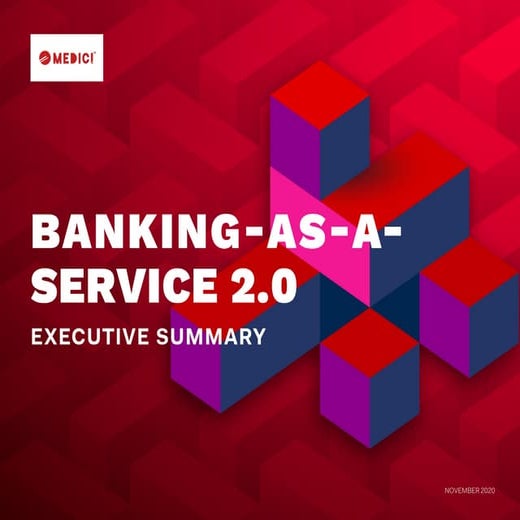 Banking-as-a-Service 2.0 - Executive Summary