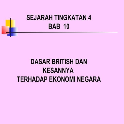 Bab 10-t4 Sejarah spm