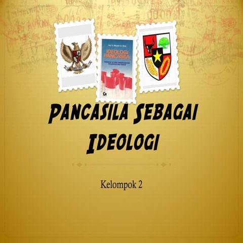 Pancasila Sebagai Ideologi