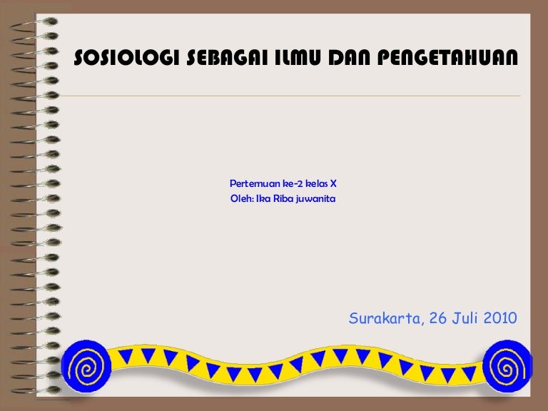 Sosiologi Sebagai Ilmu Pengetahuan