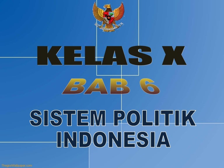 Bab Vi Sistem Politik Di Indonesia