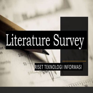 Bab 02 Literature Survey - Learn how to do literatur survey for ...