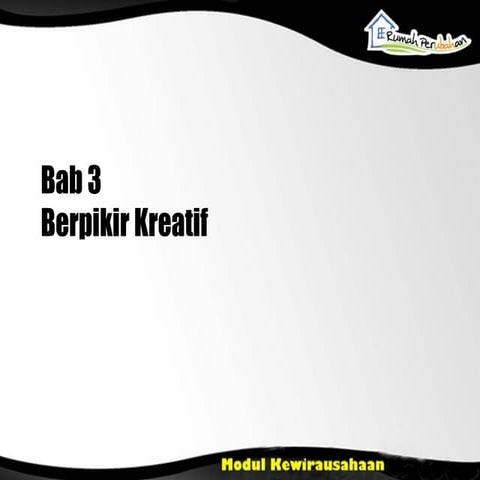 Bab 03 berpikir kreatif