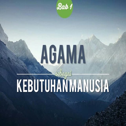 Agama Sebagai Kebutuhan Manusia 