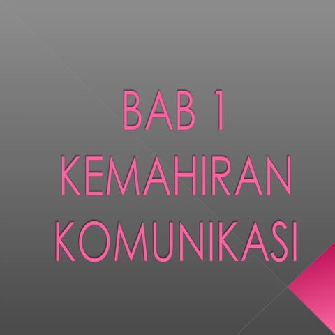 Bab 1   kemahiran komunikasi