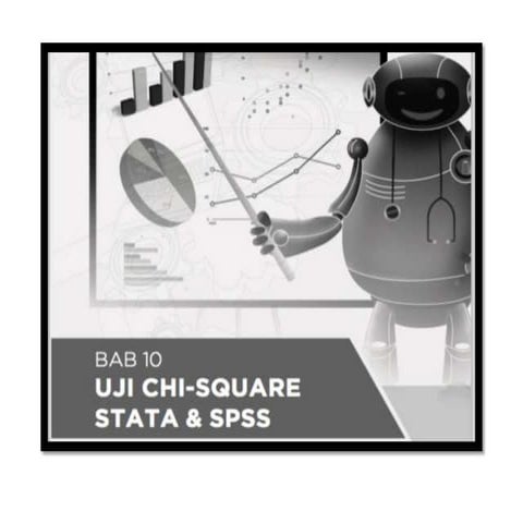 Bab 10 uji chi square stata dan spss