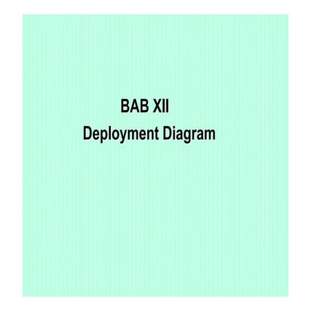 Bab 12 deployment diagram 2010