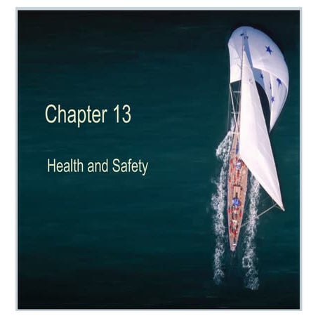 Chapter 13 Health and Safety