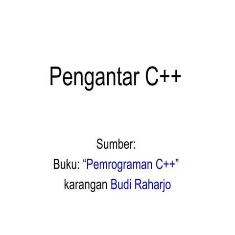Bab 1 pengantar c++ 2
