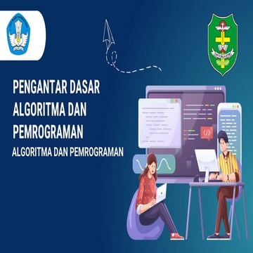 BAB 1_PENGANTAR DASAR ALGORITMA DAN PEMROGRAMAN (1) (1).pptx